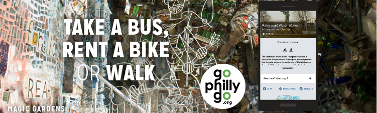 Walk. Ride. Pedal. Discover. Go Philly Go advertisement.